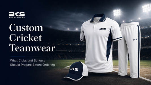 Custom Cricket Teamwear: What Clubs and Schools Should Prepare Before Ordering
