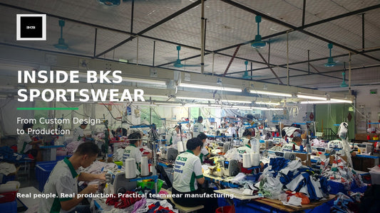 Inside the BKS Sportswear Factory: From Custom Design to Finished Teamwear